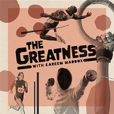 THE GREATNESS WITH KAREEM MADDOX
