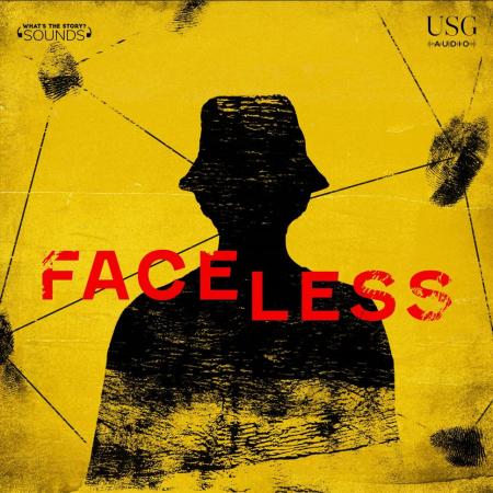 FACELESS PODCAST BY USG AUDIO